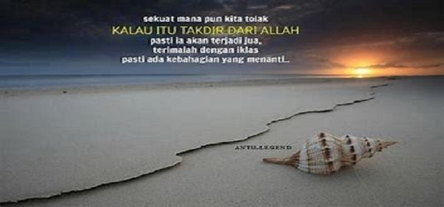 Takdir Tak akan Pernah Salah